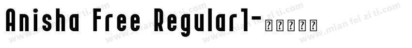Anisha Free Regular1字体转换